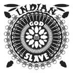 Indian : God Slave